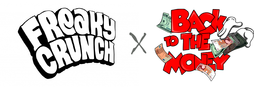 freakycrunch x back to the money
